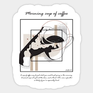 Morning cup of coffee version 10 Sticker